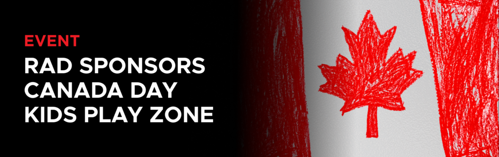 RAD Torque Systems Sponsors Kids Play Zone at Abbotsford Canada Day Festival