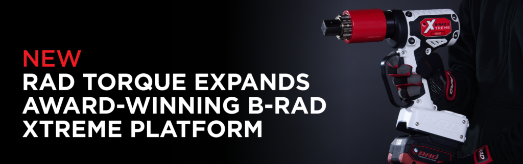 RAD Torque Systems Expands Award-Winning B-RAD Xtreme Platform